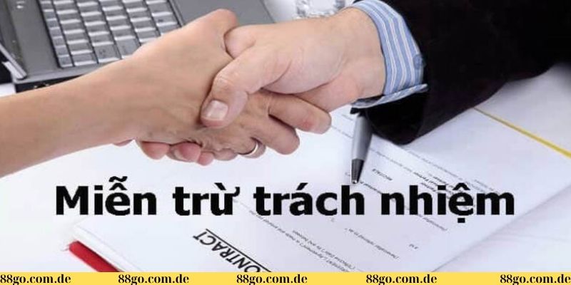 Chính sách về miễn trừ trách nhiệm